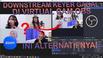 Alternatif Downstream Keyer saat virtual Cam