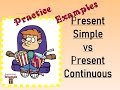 Present Simple vs Present Continuous. Practice Examples. Практические примеры и объяснение