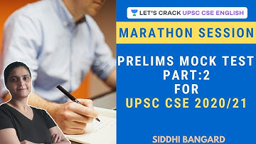 Prelims Mock Test  for UPSC CSE 2020/21 Part - 2 | Marathon Session | Siddhi Bangard