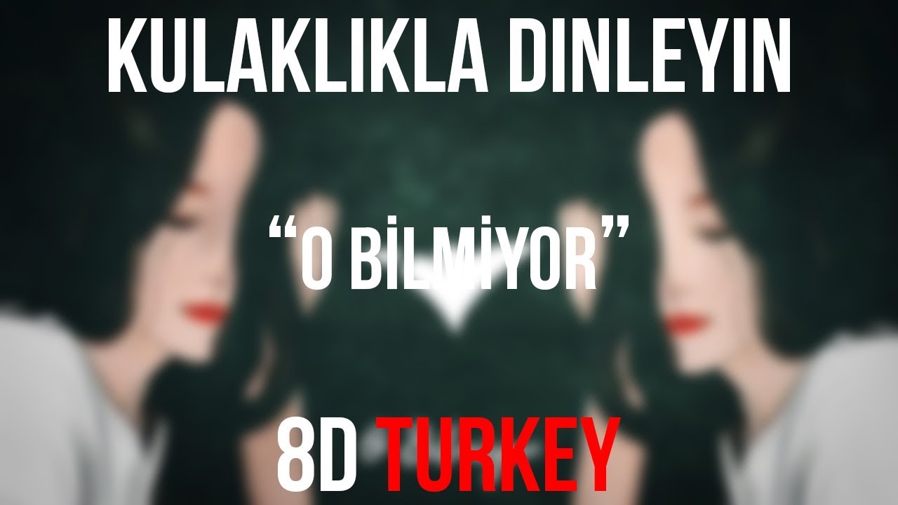 Neslihan - O Bilmiyor (Tuva Remix) (8D VERSION) - YouTube