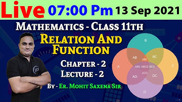 Relation And Function | Ch 2 | Lec 2 | By Er. Mohit Saxena Sir | MATHS | CBSE Board | CBSE पाठशाला