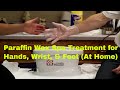 Paraffin Wax Spa Treatment for Hands, Wrist, Feet (At Home)