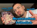 Mein perfektes Frühstück für den Muskelaufbau - Fitness Rezept für Muskelaufbau & Diät