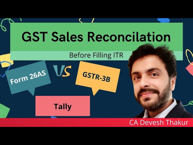 GST Sales Reconciliation Form 26AS vs Form GSTR-3B vs Tally|Before filing ITR must reconcile Sales