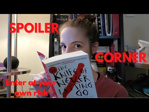 Spoiler Corner || The Knife of Never Letting Go