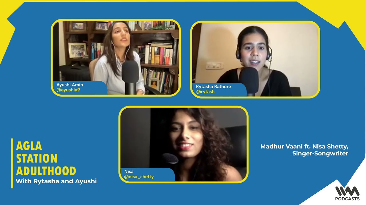 Agla Station Adulthood with Rytasha & Ayushi S02 E30: Madhur Vaani ft. Nisa Shetty, Singer & Songwri