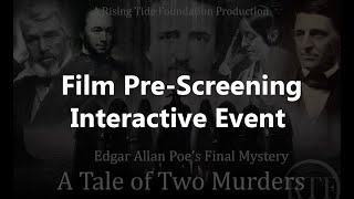 Edgar Allan Poe Final Mystery Interactive Event with Live Audience