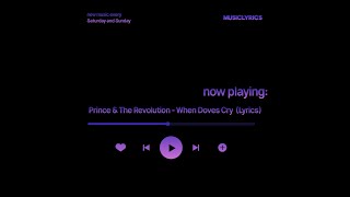 Prince & The Revolution - When Doves Cry (Lyrics)