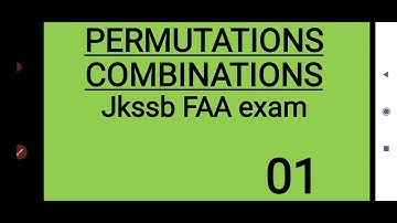 PERMUTATIONS AND COMBINATIONS PART 1| JKSSB FINANCE ACCOUNT ASSISTANT EXAM