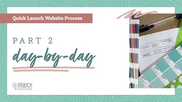 Quick Launch Website Day-by-Day Process - Video #2