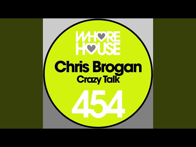 Chris Brogan - Crazy Talk