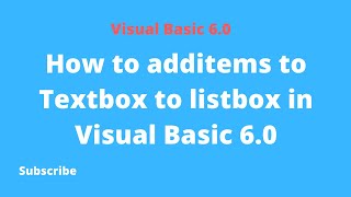 How to additems to Textbox to listbox in Visual Basic 6 0 | Video Tips