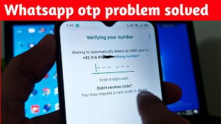 Whatsapp Verification Code Problem Whatsapp Otp Not Coming Fixed