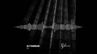 DJ Tarkan - Hia (Original Mix) Resimi