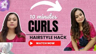 10 MINUTES CURLS| HAIRSTYLE HACK| vnusway|