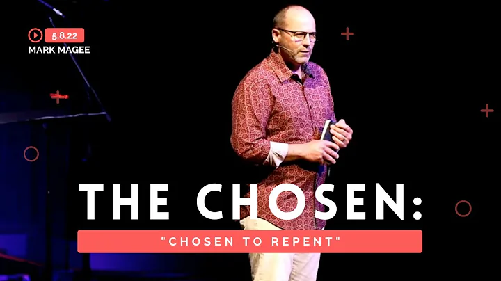 May 8, 2022 | The Chosen: "Chosen To Repent" | Mar...