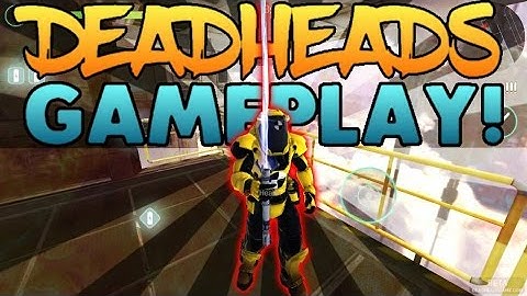 Deadheads Beta Gameplay - Android & IOS | BigBoZz