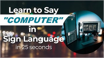 How to Sign "Computer" in American Sign Language?