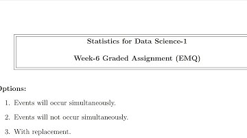 # week 6 statistics 1 EMQ graded assignment #bs degree #iitm # IIT MADRAS # week 6 part-2 stats 1 ##