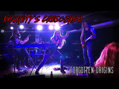 Insanity's Crescendo - Forgotten Origins (Live)