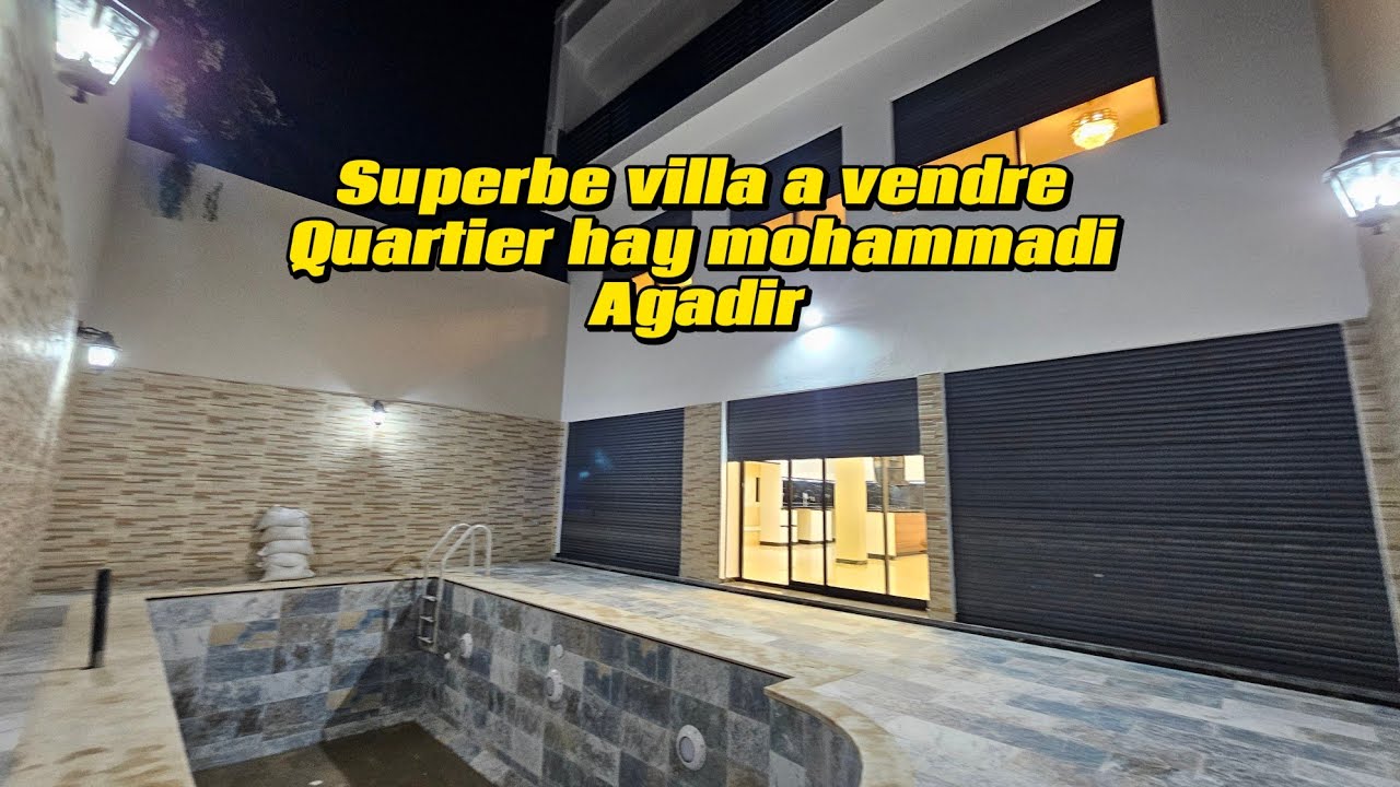 فيلا روعة للبيع الحي المحمدي اكادير Top villa a vendre quartier hay_mohammadi agadir