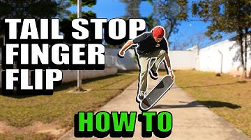 HOW TO TAIL STOP FINGER FLIP