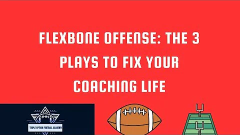 Flexbone Offense: The 3 Plays to Fix Your Coaching Life