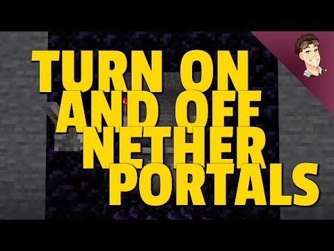 How to TURN ON AND OFF A NETHER PORTAL WITH REDSTONE