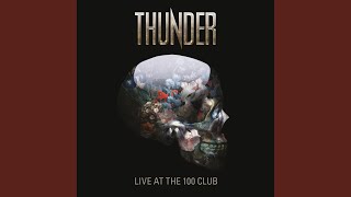 Vignette de la vidéo "Thunder - I Love You More Than Rock'n'Roll (Live at the 100 Club)"