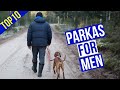 Top 10 Best Parka Coats for Men Reviews – Best Parkas Winter Jackets
