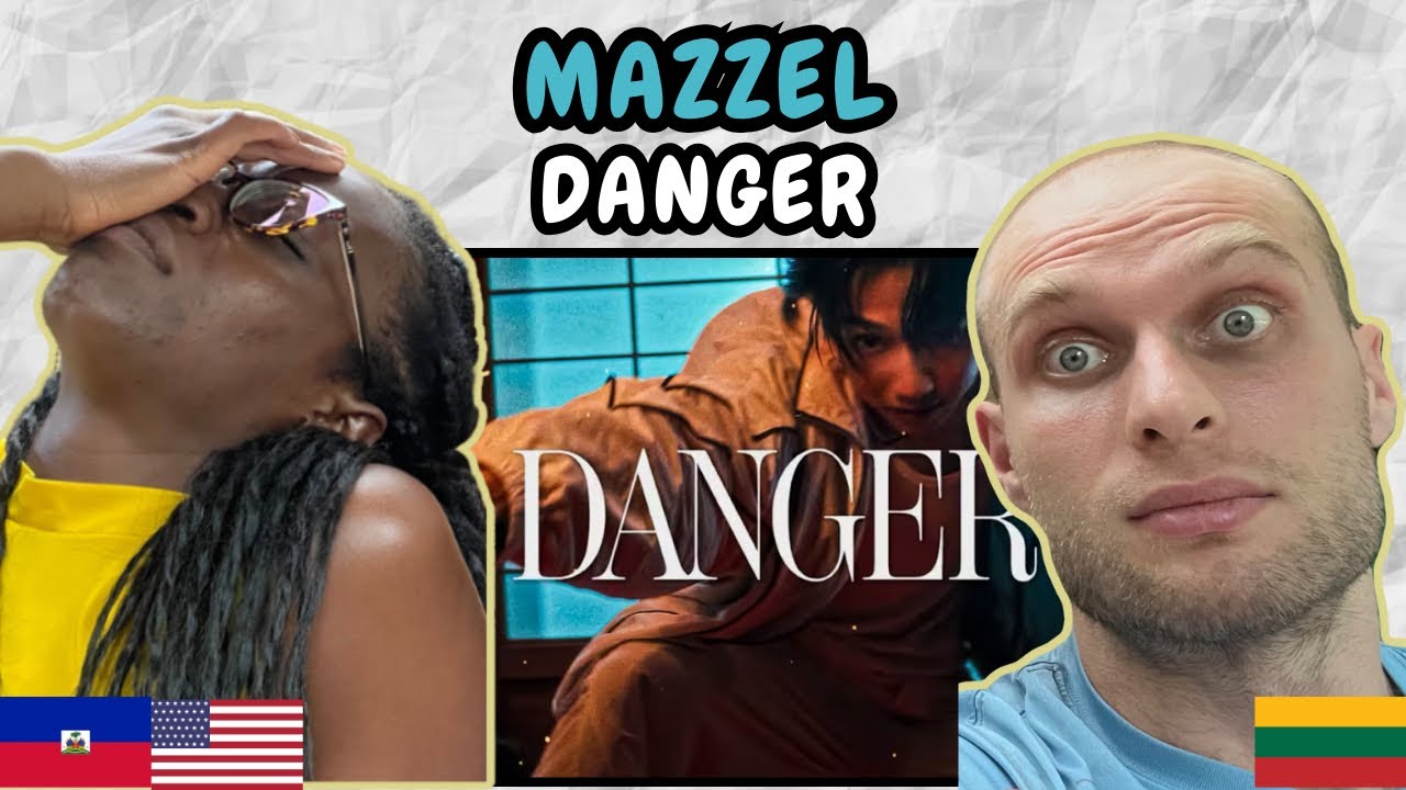 REACTION TO MAZZEL - DANGER (Official MV) | FIRST TIME HEARING