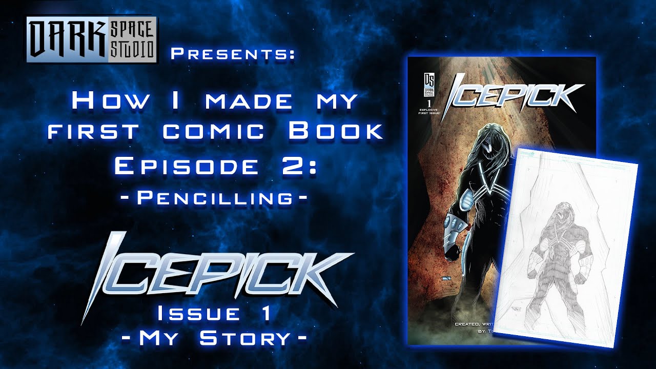 How I made my first comic book. Episode 2 - The Pencils - YouTube