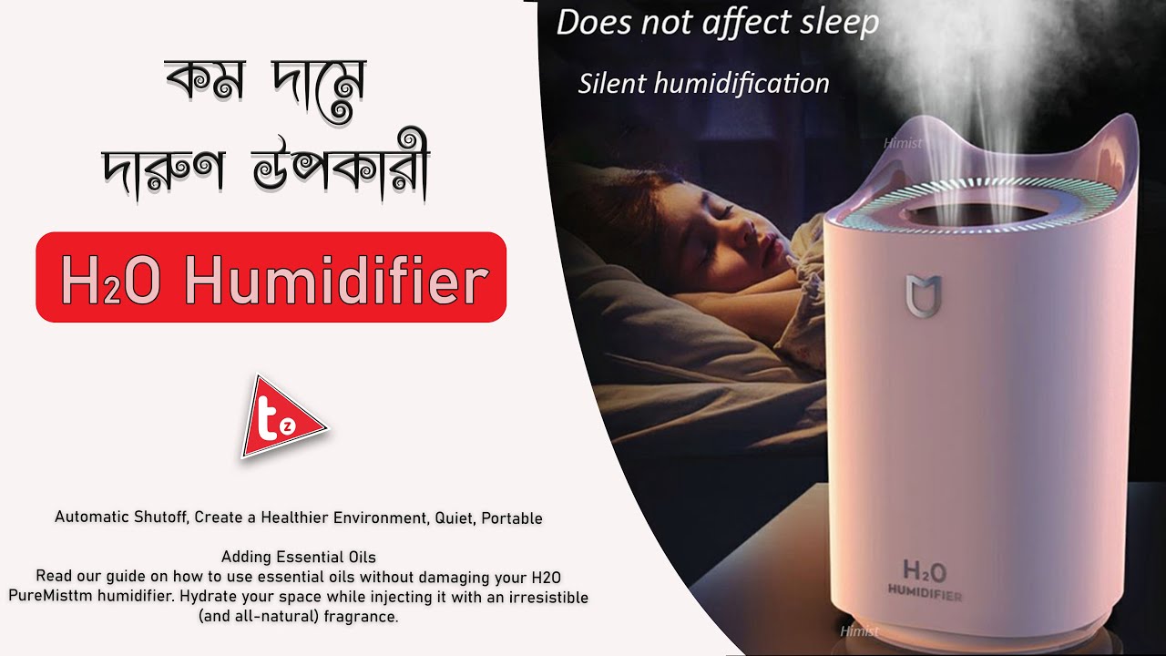 Low Budget Humidifier BD. Humidifier Review In Bangla. TechZilla BD