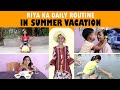 Riya ka daily routine in summer vacation  summer vacation  riya family show