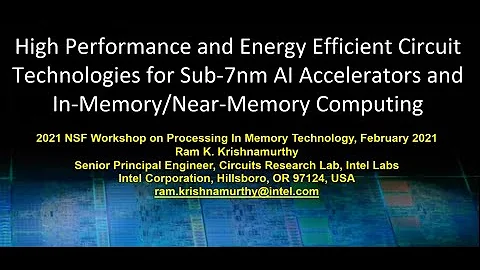 Pilot Talk 5: High perf and energy-efficient circuit technologies for sub-7nm AI accelerators and ..