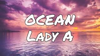 Lady Antebellum- OCEAN (Lyrics)