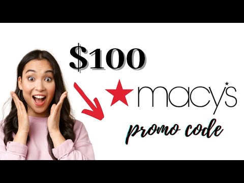 FREE MACY’S Promo Code 2021 REAL $100 Macy’s Discount Code & Voucher Working in 2021! ✅