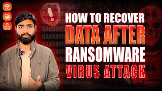 Full Ransomware Data Recovery: How to Recover Data After Ransomware Attack Guide