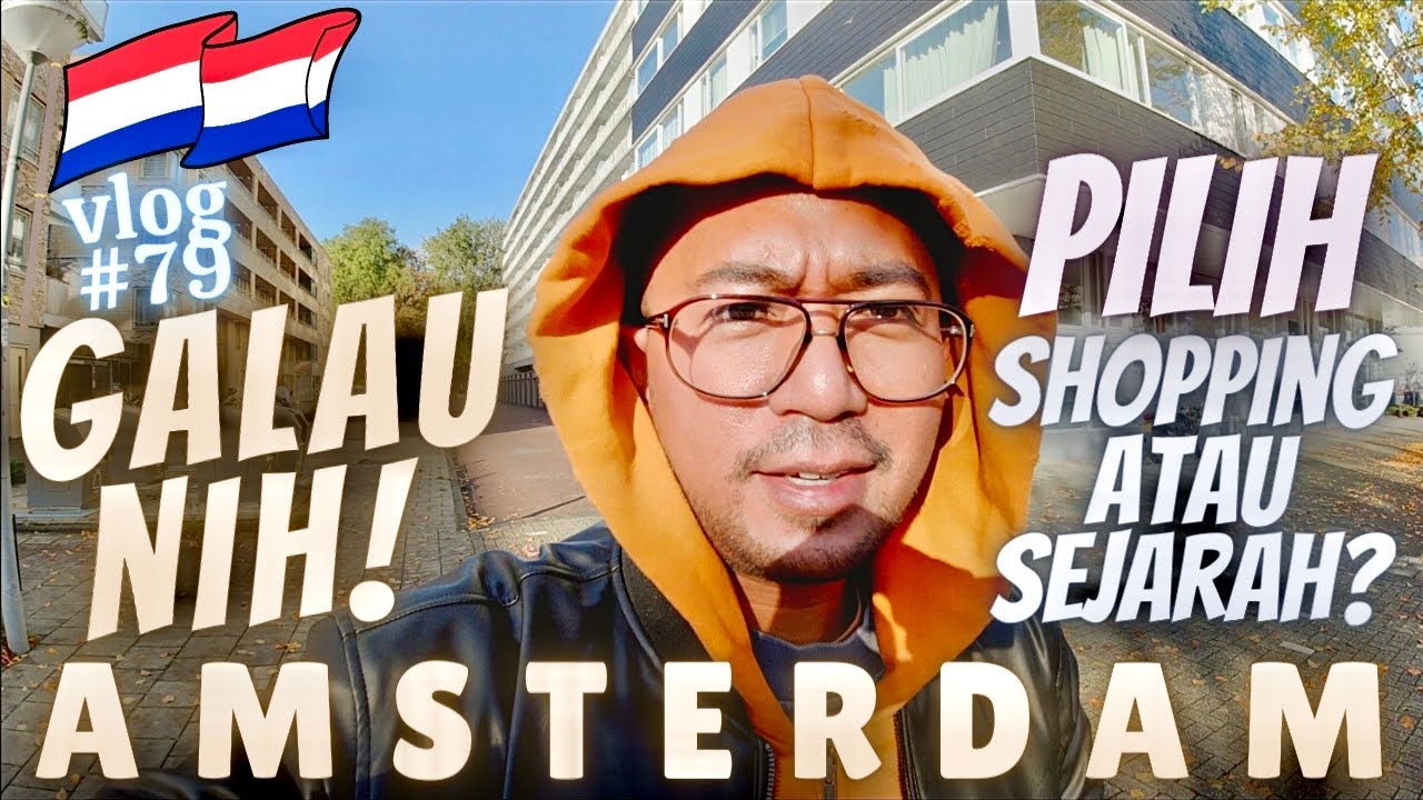 Vlog liburan di Amsterdam 