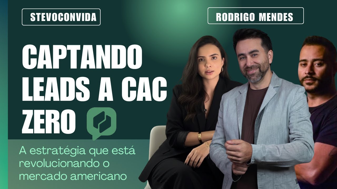 Captando LEADS a CAC zero. A estratégia que revolucionou o mercado americano