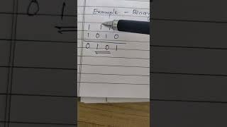 Binary Subtraction - Example 1
