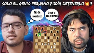 SOLO EL GENIO PERUANO PODÍA DETENERLO!! | Martínez vs. Nakamura | (Bullet Brawll Chess)