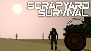 Scrapyard Survival  The Beginning