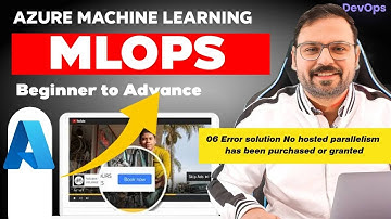 06 Azure DevOps for ML Engineers: Error solution No hosted parallelism has been purchased or granted