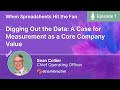 EP 1. Digging Out the Data: A Case for Measurement as a Core Company Value | Birdview PSA Podcast