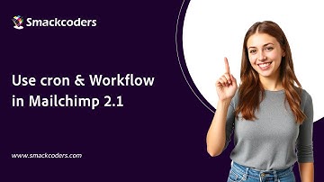 Use cron and Workflow in Mailchimp 2.1
