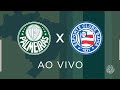 LIVE | Palmeiras x Bahia (narração) | BRASILEIRO 2020