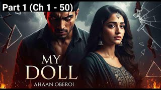 My doll - Part 1 (Ch 1 to 50) | Jahnavi Sharma | New Hindi Audio Story | New Audio Love Story