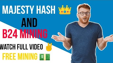 Majesty Hash || B24 Mining || legit Site 100% withdraw || link in Description || Get Free Mining