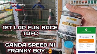 1ST LAP FUN RACE TDFC.. GANDA SPEED NI FRANKY BOY..👌